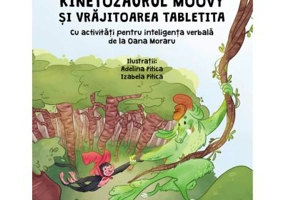 Kinetozaurul Moovy si vrajitoarea Tabletita - Olina Ortiz