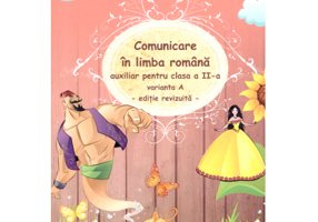 Comunicare in limba romana, clasa a 2-a, dupa varianta PRE-C