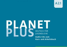 Planet Plus A2. 1 2 Audio-CDs zum Kursbuch, 1 Audio-CD zum Arbeitsbuch Deutsch fur Jugendliche - Gabriele Kopp, Josef Alberti, Siegfried Buttner