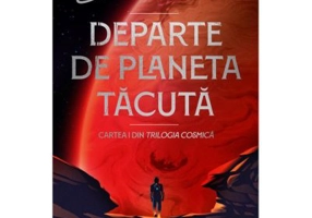 Trilogia Cosmica #1. Departe de Planeta Tacuta
