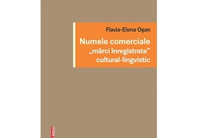 Numele comerciale „Marci inregistrate” cultural-lingvistic - Flavia-Elena Osan