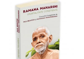 Imortalitate constienta. Convorbiri inregistrate - Ramana Maharshi, Paul Brunton, Munagala Venkataramiah
