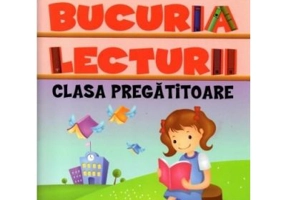 Bucuria lecturii pentru clasa pregatitoare - Elena Angelica Anghel