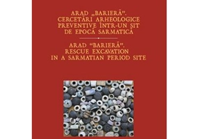 Arad „Bariera”. Cercetari arheologice preventive intr-un sit de epoca Sarmatica. Arad “Bariera”. Rescue excavation in a Sarmatian period site - 
Lavi