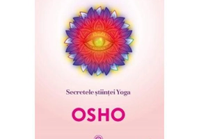 Secretele stiintei Yoga - Osho