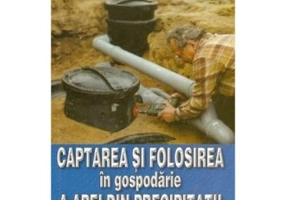 Captarea si folosirea in gospodarie a apei din precipitatii