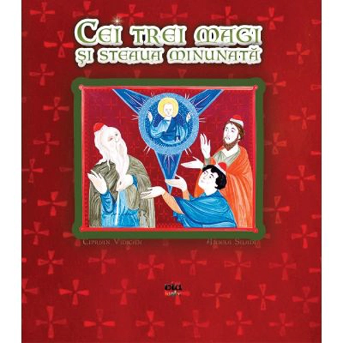Cei trei magi si steaua minunata - Aniela Siladi
