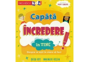 Capata incredere in tine! - Beth Cox, Natalie Costa, Vicky Barker