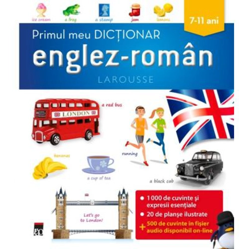 Primul meu dictionar englez-roman 7-11 ani - Larousse