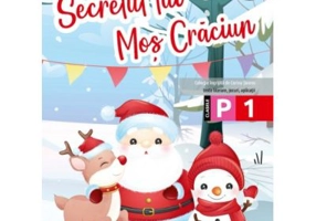 Secretul lui Mos Craciun. Clasele pregatitoare si 1 - Corina Taranu