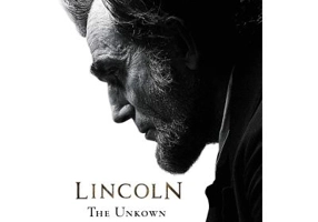 Lincoln the Unknown