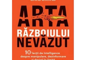 Arta razboiului nevazut - David Omand