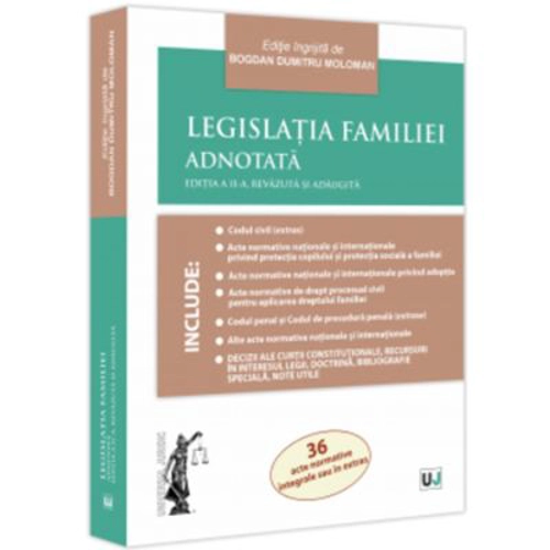 Legislatia familiei adnotata. Editia a 2-a, revazuta si adaugita