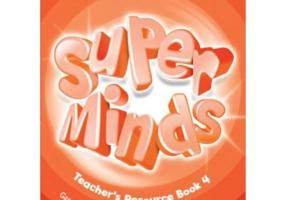 Super Minds Level 4, Teacher's Resource Book with Audio CD - Garan Holcombe