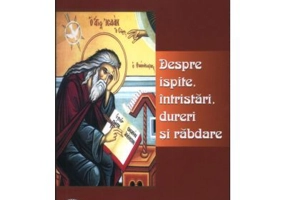 Despre ispite, intristari, dureri si rabdare - Sf. Isaac Sirul