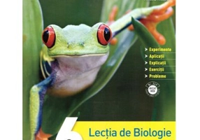 Lectia de Biologie. Clasa a 6-a - Jeanina Cirstoiu