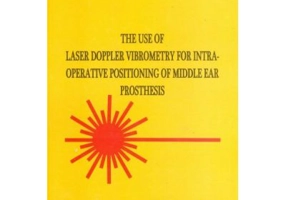 The use of Laser Doppler Vibrometry for intra-operative positioning of middle ear prosthesis - Horia Mocanu