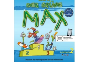 Der grüne Max NEU 2, Lehrbuch. Deutsch als Fremdsprache für die Primarstufe - Elżbieta Krulak-Kempisty, Lidia Reitzig, Ernst Endt