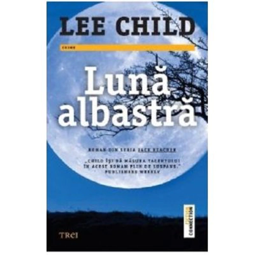 Luna albastra - Lee Child