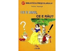 Ce e bine, ce e rau - Tatiana Tapalaga