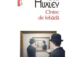 Cantec de lebada (editie de buzunar) - Aldous Huxley