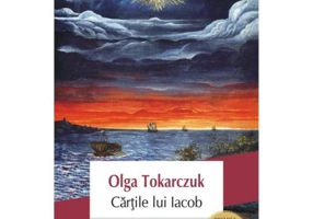 Cartile lui Iacob - Olga Tokarczuk