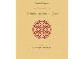 Despre credinta si Crez - Fericitul Augustin