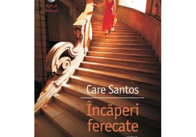 Incaperi ferecate. Editia 2 - Care Santos
