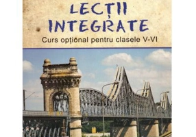 Lectii integrate. Optional pentru clasele 5-6