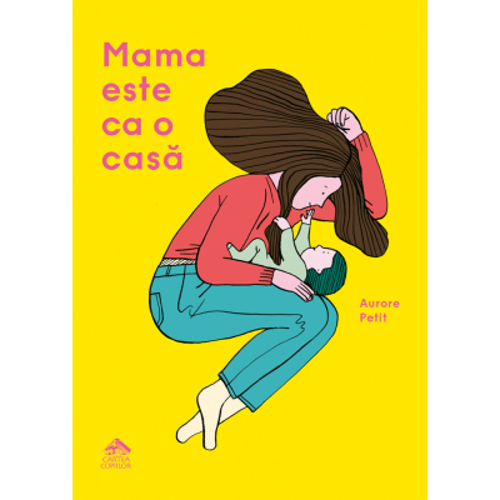 Mama este ca o casa
