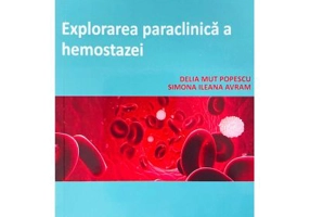 Explorarea paraclinica a hemostazei