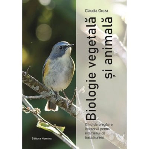 Bacalaureat Biologie vegetala si animala