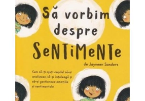 Sa vorbim despre sentimente - Jayneen Sanders
