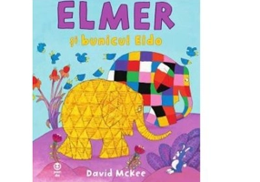 Elmer si bunicul Eldo - David McKee