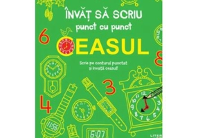 Invat sa scriu punct cu punct. Ceasul - Nancy Meyers