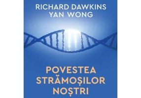 Povestea stramosilor nostri. Pelerinaj la inceputurile vietii - Richard Dawkins, Yan Wong