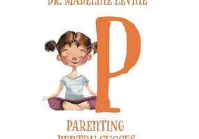 Parenting pentru succes. Cum sa ne crestem copiii bine