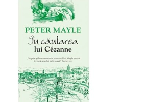 In cautarea lui Cezanne - Peter Mayle