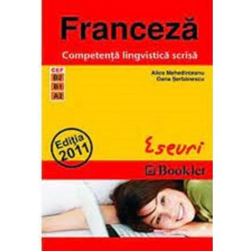 BAC Franceza. Competenta lingvistica scrisa. Eseuri