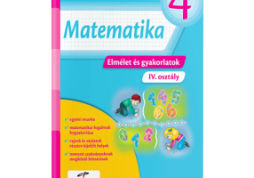 Matematica Teorie si exercitii, versiune in limba maghiara pentru clasa a 4-a - Iliana Dumitrescu