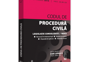 Codul de procedura civila - septembrie 2019. Editie tiparita pe hartie alba