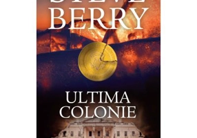 Ultima colonie - Steve Berry