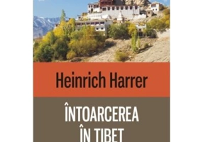 Intoarcerea in Tibet - Heinrich Harrer