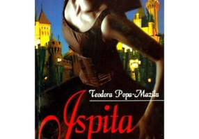 Ispita - Teodora Popa-Mazilu