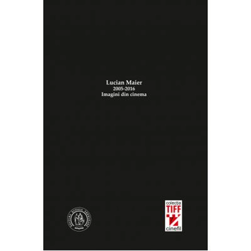 2005-2016. Imagini din cinema