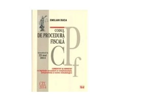 Codul de procedura fiscala. Actualizat la 23 mai 2014