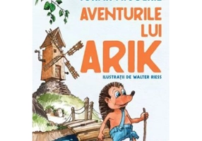 Aventurile lui Arik. Serie de autor - Ioana Nicolaie