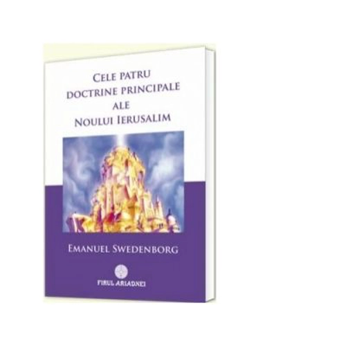 Cele patru doctrine principale ale noului Ierusalim