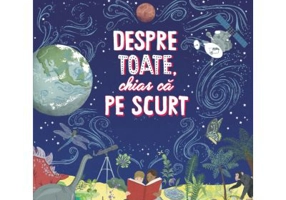 Despre toate, chiar ca pe scurt - Bill Bryson