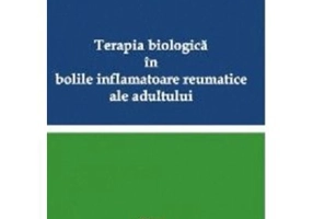 Terapia biologica in bolile inflamatoare reumatice ale adultului